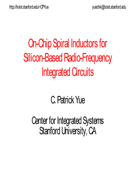 On-Chip Spiral Inductors for Silicon-Based Radio-Frequency Integrated Circuits