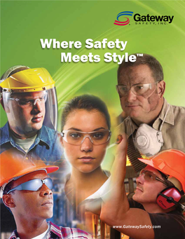 Where Safety Meets Style™