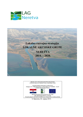 Lokalna Razvojna Strategija LOKALNE AKCIJSKE GRUPE NERETVA 2014. – 2020