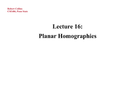 Lecture 16: Planar Homographies Robert Collins CSE486, Penn State Motivation: Points on Planar Surface