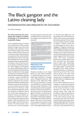 The Black Gangster and the Latino Cleaning Lady DISCRIMINATION and PREJUDICES on TELEVISION