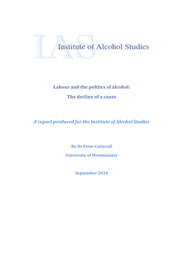 Labour and the Politics of Alcohol: the Decline of a Cause