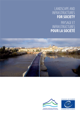 Landscape and Infrastructure for Society