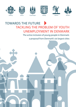 Tackling the Problem of Youth Unemployment in Denmark