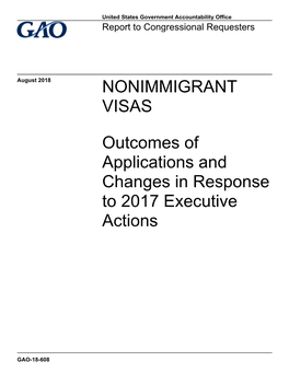 GAO-18-608, NONIMMIGRANT VISAS: Outcomes of Applications And