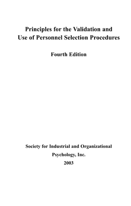 Principles for the Validation and Use of Personnel Selection Procedures