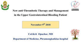 Anti-Thrombotic Therapy: Management in the Upper Gastrointestinal Bleeding Patient