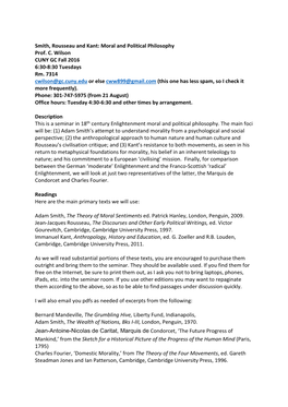 Smith, Rousseau and Kant: Moral and Political Philosophy Prof. C. Wilson CUNY GC Fall 2016 6:30-8:30 Tuesdays Rm