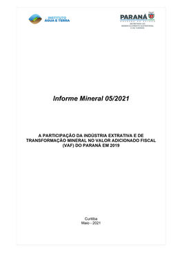 Informe Mineral 05 2021 a PARTICIPAÃ⁄Ã…O DA Indãıstria