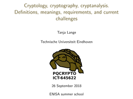 Cryptology, Cryptography, Cryptanalysis. Definitions, Meanings, Requirements, and Current Challenges