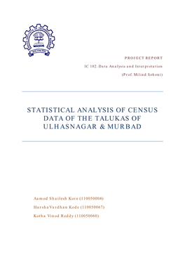 Statistical Analysis of Census Data of the Talukas of Ulhasnagar & Murbad