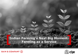 Indian Farming's Next Big Moment: Farming As a Service
