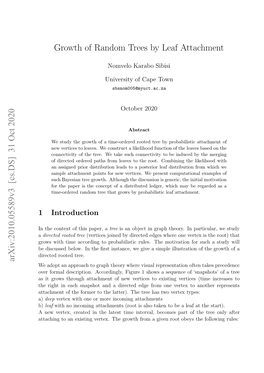 Arxiv:2010.05589V3 [Cs.DS] 31 Oct 2020 Growth of Random Trees By