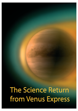 The Science Return from Venus Express the Science Return From