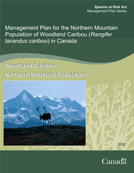 Northern Mountain Population of Woodland Caribou (Rangifer Tarandus Caribou) in Canada