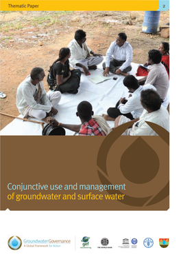 Conjunctive Use and Management of Groundwater and Surface Water