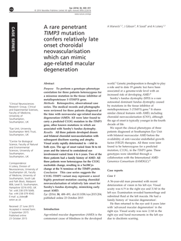 A Rare Penetrant TIMP3 Mutation Confers Relatively Late Onset Choroidal Neovascularisation Which Can Mimic Age-Related Macular D