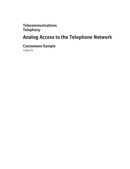 Analog Access to the Telephone Network