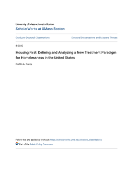 Housing First: Defining and Analyzing a New Rt Eatment Paradigm for Homelessness in the United States