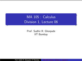 MA 105 : Calculus Division 1, Lecture 06