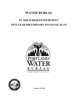 FY 2018-19 Water Bureau Requested Budget