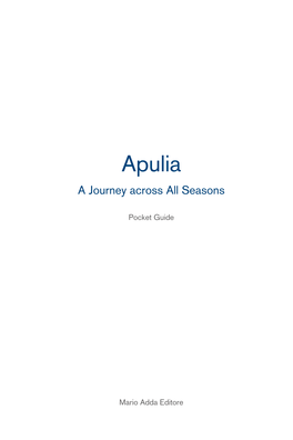 Apulia a Journey Across All Seasons
