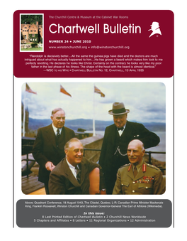 Chartwell Bulletin ® NUMBER 24 • JUNE 2010 • Info@Winstonchurchill.Org