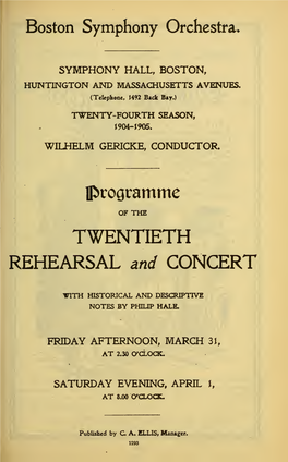 TWENTIETH REHEARSAL and CONCERT