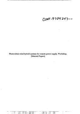 Photovoltaic-Wind Hybrid Systems for Remote Power Supply. Workshop. [Selected Papers] DISCLAIMER