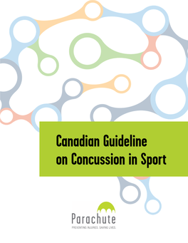 Canadian Guideline on Concussion in Sport Canadian Guideline on Concussion in Sport