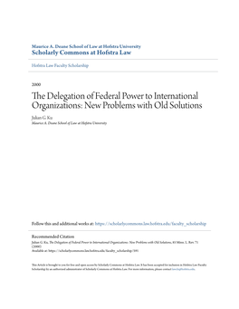 The Delegation of Federal Power to International Organizations: New Problems with Old Solutions, 85 Minn