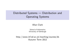 Distribution and Operating Systems