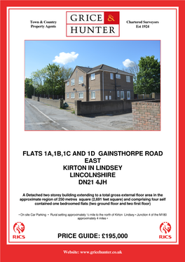 Flats 1A,1B,1C and 1D Gainsthorpe Road East Kirton in Lindsey Lincolnshire Dn21 4Jh