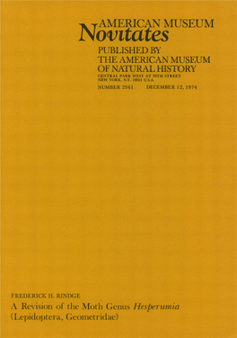 Lepidoptera,)Gometriac) 3 Novitatesamerican MUSEUM PUBLISHED by the AMERICAN MUSEUM of NATURAL HISTORY CENTRAL PARK WEST at 79TH STREET, NEW YORK, N.Y