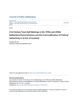 21St Century Town Hall Meetings in the 1990S and 2000S: Deliberative Demonstrations and the Commodification of Oliticalp Authenticity in an Era of Austerity