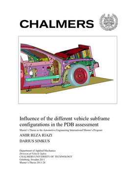 Influence of the Different Vehicle Subframe Configurations in the PDB