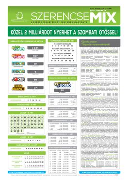 Pénteken Közel 2 Milliárdot Nyerhet a Szombati Ötössel!