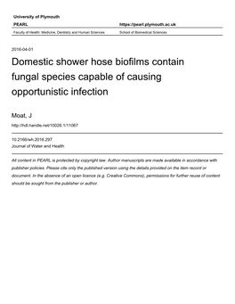 Domestic Shower Hose Biofilms Contain Fungal Species Capable of Causing Opportunistic Infection