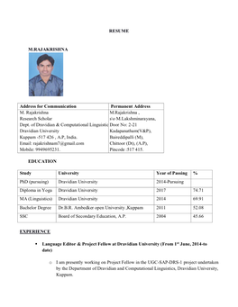 RESUME M.RAJAKRISHNA Address for Communication Permanent Address M. Rajakrishna Research Scholar Dept. of Dravidian & Compu