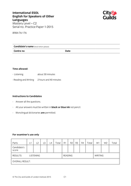 International ESOL English for Speakers of Other Languages Mastery Level – C2 Serial No. Practice Paper 1-2015