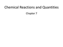 Chemical Reactions and Quantities