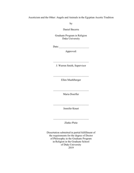 Asceticism and the Other: Angels and Animals in the Egyptian Ascetic Tradition by Daniel Becerra Graduate Program in Religion Du