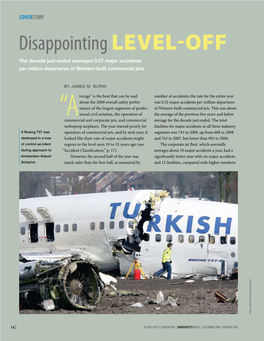 Disappointing Level-Off the Decade Just Ended Averaged 0.57 Major Accidents Per Million Departures of Western-Built Commercial Jets