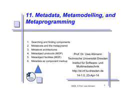 11. Metadata, Metamodelling, and Metaprogramming