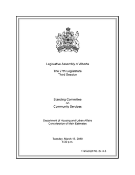 Legislative Assembly of Alberta the 27Th Legislature Third Session