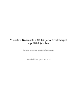 Miroslav Kalousek a 20 Let Jeho Úrednických a Politických