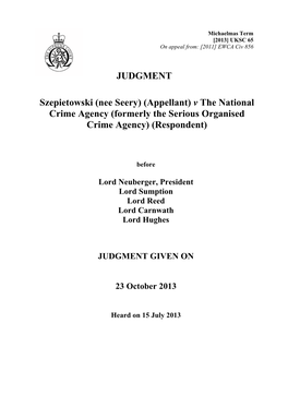 Szepietowski (Nee Seery) (Appellant) V the National Crime Agency (Formerly the Serious Organised Crime Agency) (Respondent)