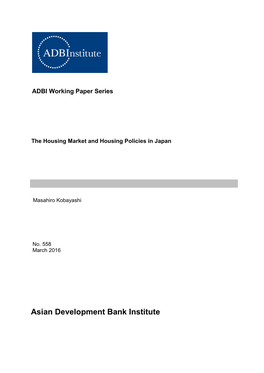 The Housing Market and Housing Policies in Japan
