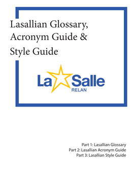 Lasallian Glossary, Acronym Guide & Style Guide