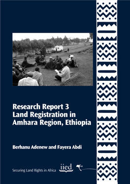 Research Report 3: Land Registration in Amhara Region, Ethiopia